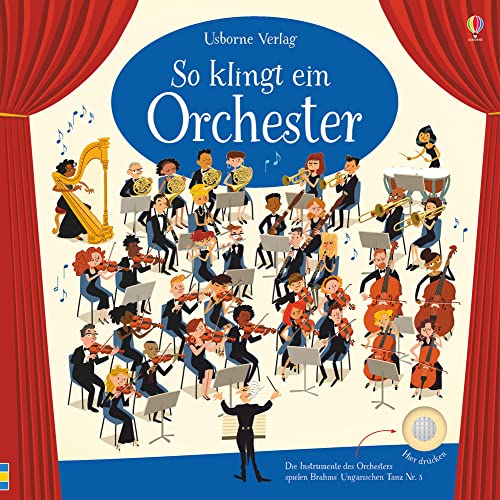 So klingt ein Orchester (Meine Klassik-Klangbücher)