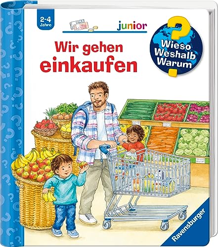 Wieso? Weshalb? Warum? junior, Band 50: Wir gehen einkaufen (Wieso? Weshalb? Warum? junior, 50)