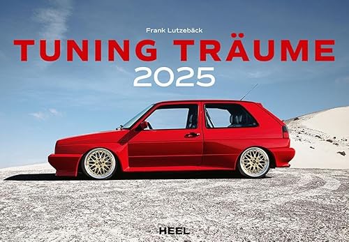 Tuning-Träume Kalender 2025: 12 in Szene gesetzte Meisterleistungen des Auto-Tunings