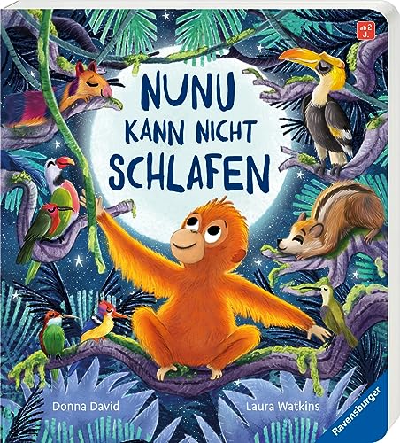 Nunu kann nicht schlafen – eine liebevoll erzählte Gutenachtgeschichte für Kinder ab 2 Jahren