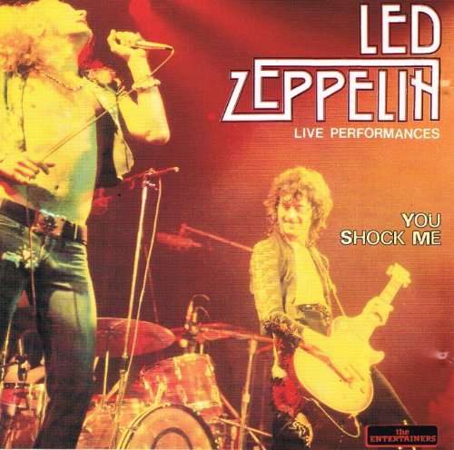 You shock me-Live performances