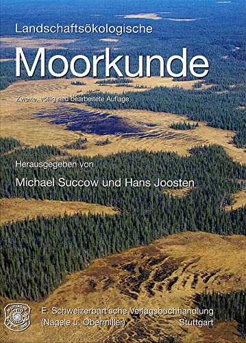 Landschaftsökologische Moorkunde