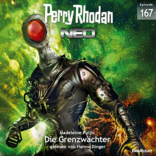 Die Grenzwächter: Perry Rhodan NEO 167