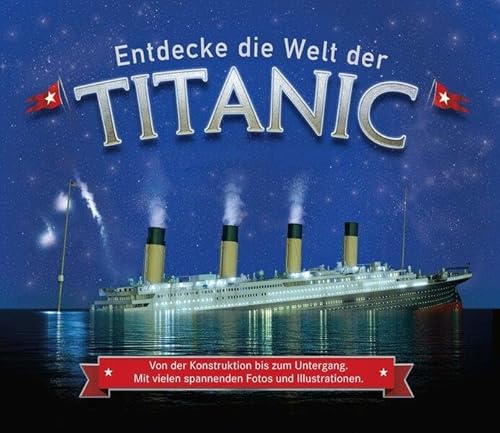 Entdecke die Welt der Titanic: Von der Konstruktion bis zum Untergang