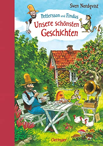 Pettersson und Findus. Unsere schönsten Geschichten: Limitierter Sammelband mit 5 Bilderbüchern und Rezepten