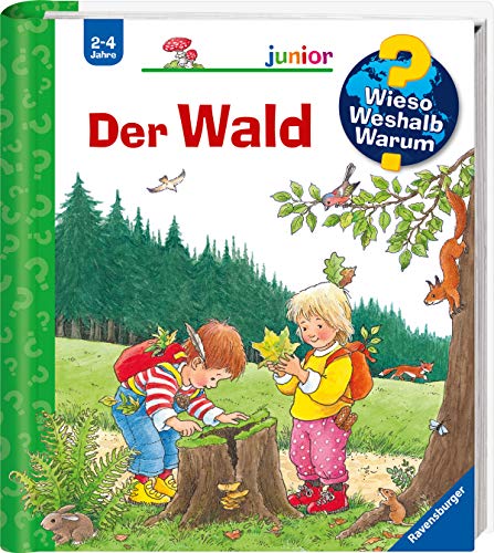 Wieso? Weshalb? Warum? junior, Band 6: Der Wald (junior junior, 6)