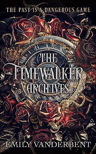 The Timewalker Archives (English Edition)