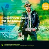 Brasilianisch lernen mit The Grooves - Travelling: Premium Edutainment