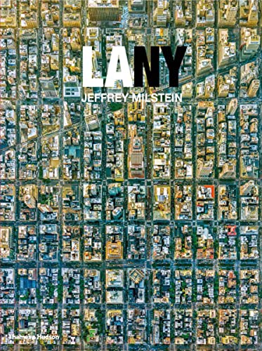 LANY: Aerial Photographs of Los Angeles and New York